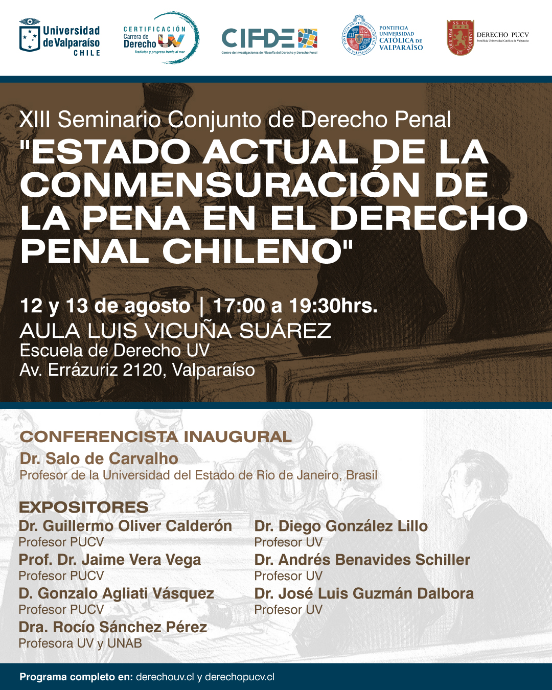 XIII Seminario Conjunto de Derecho Penal UV-PUCV: “Estado actual de la conmensuración de la pena en el Derecho penal chileno”
